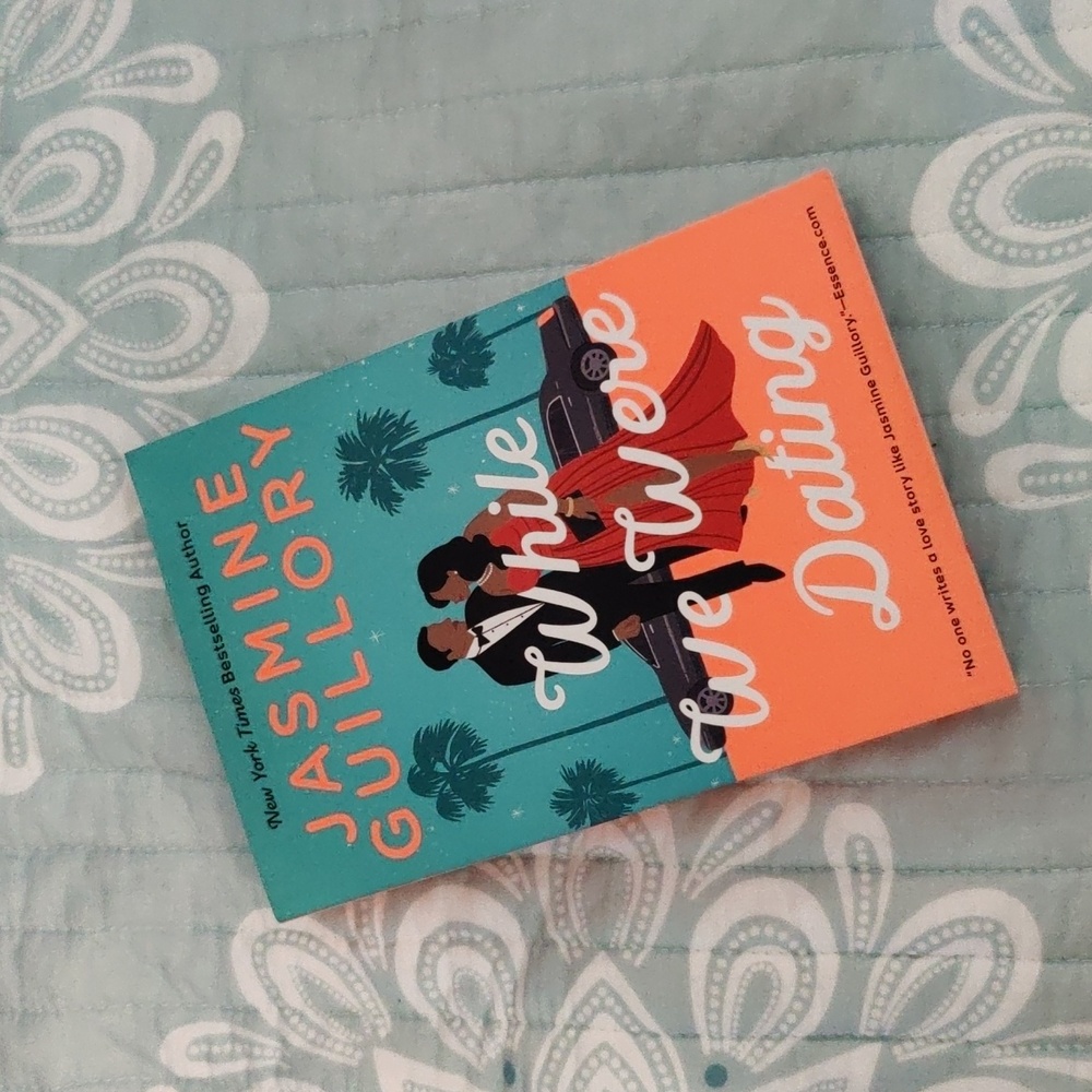 While we were Dating by Jasmine Guillory